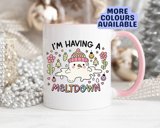 I'm Having A Meltdown Christmas Mug