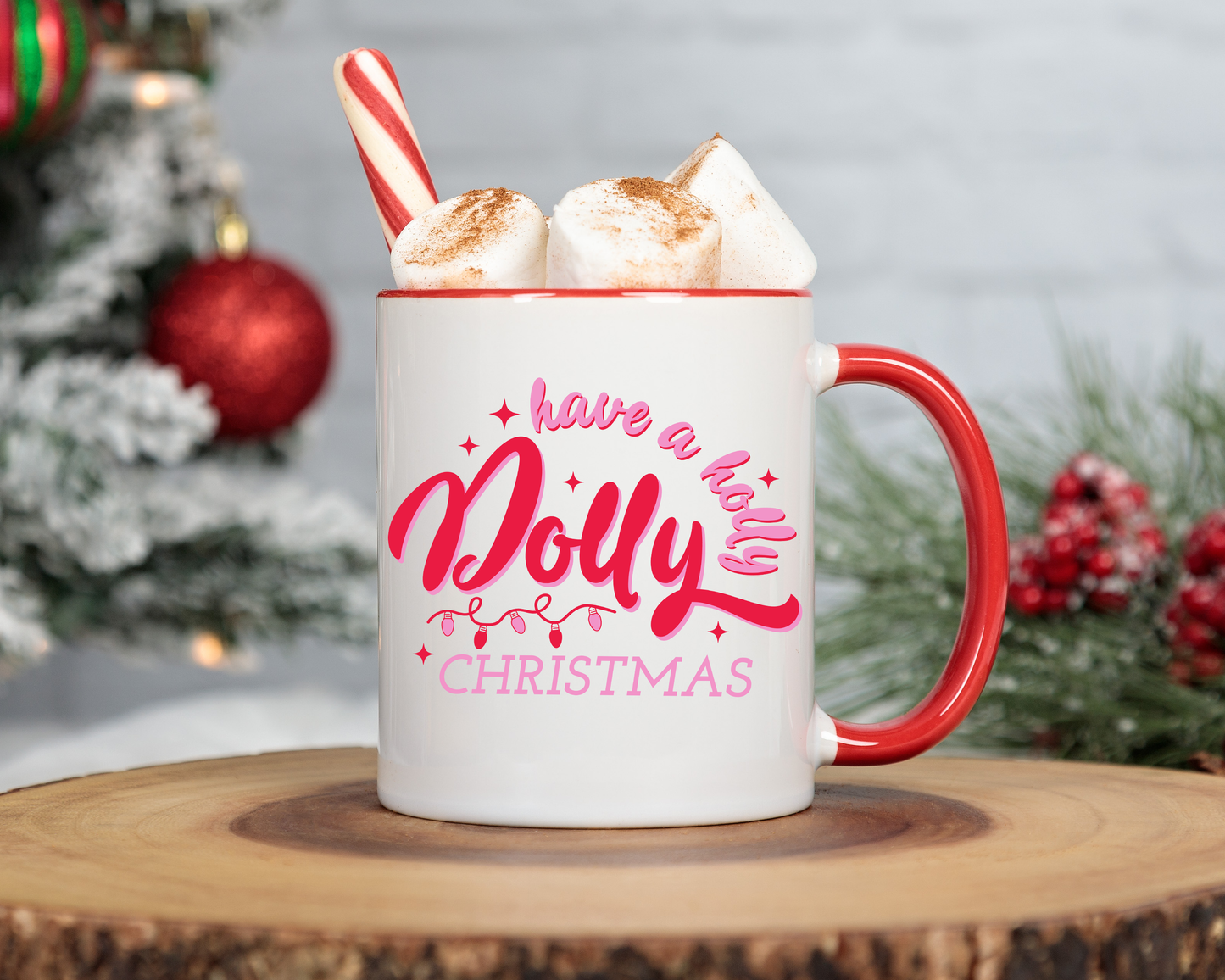 Have A Holly Dolly Christmas Mug