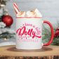 Have A Holly Dolly Christmas Mug