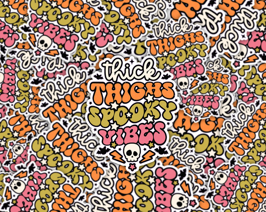 Thick Thighs Spooky Vibes Halloween Vinyl Sticker